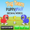 Puppy Pull Decimal Words